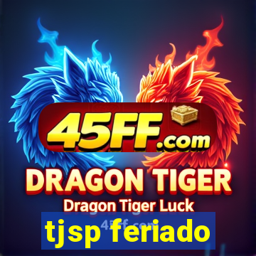tjsp feriado